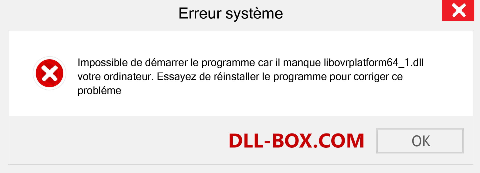 Le fichier libovrplatform64_1.dll est manquant ?. Télécharger pour Windows 7, 8, 10 - Correction de l'erreur manquante libovrplatform64_1 dll sur Windows, photos, images